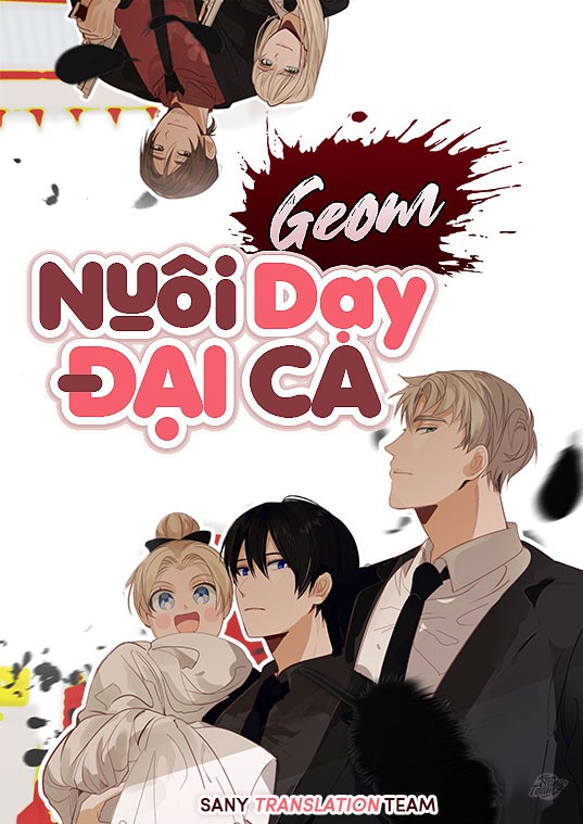 Nuôi Dạy Đại Ca Nuôi Dạy Đại Ca
