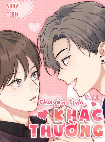 Chuyện Tình Khác Thường Chuyện Tình Khác Thường